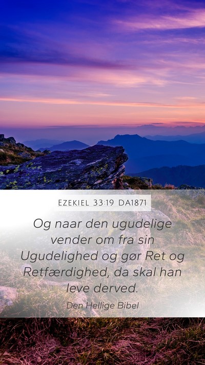Ezekiel 33:19 DA1871 Bible Verse Image
