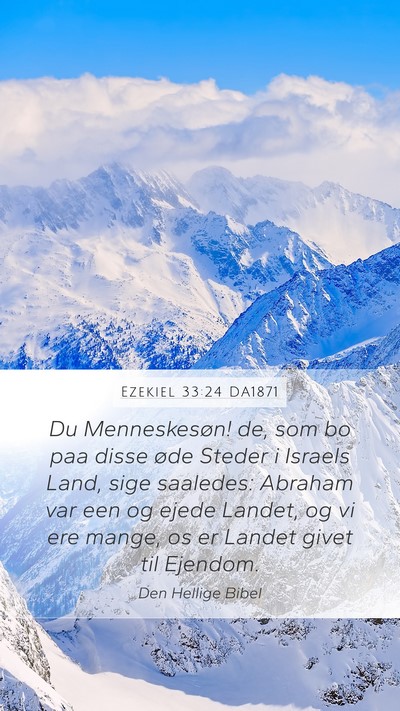 Ezekiel 33:24 DA1871 Bible Verse Image