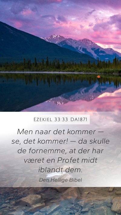 Ezekiel 33:33 DA1871 Bible Verse Image
