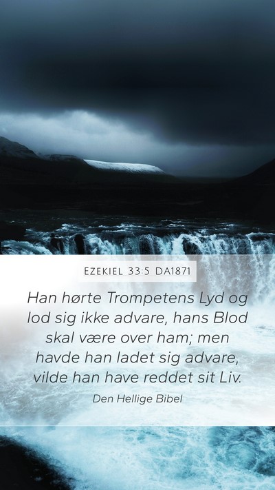Ezekiel 33:5 DA1871 Bible Verse Image