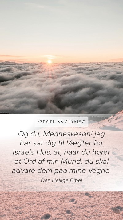 Ezekiel 33:7 DA1871 Bible Verse Image