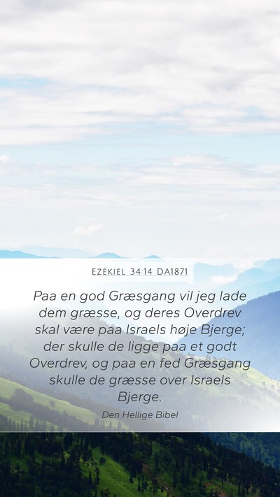Ezekiel 34:14 DA1871 Bible Verse Image