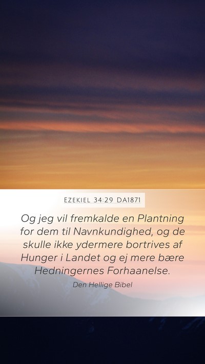 Ezekiel 34:29 DA1871 Bible Verse Image