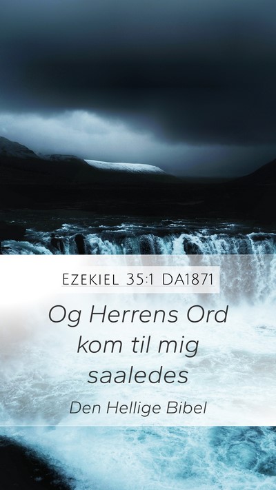 Ezekiel 35:1 DA1871 Bible Verse Image