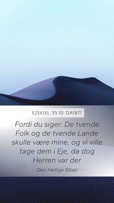 Ezekiel 35:10 DA1871 Bible Verse Image