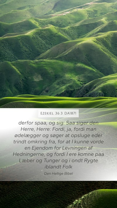 Ezekiel 36:3 DA1871 Bible Verse Image