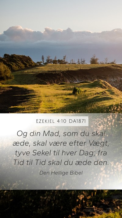 Ezekiel 4:10 DA1871 Bible Verse Image