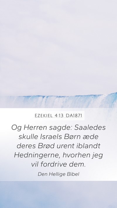 Ezekiel 4:13 DA1871 Bible Verse Image