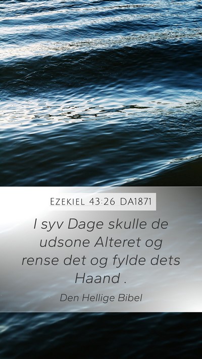 Ezekiel 43:26 DA1871 Bible Verse Image