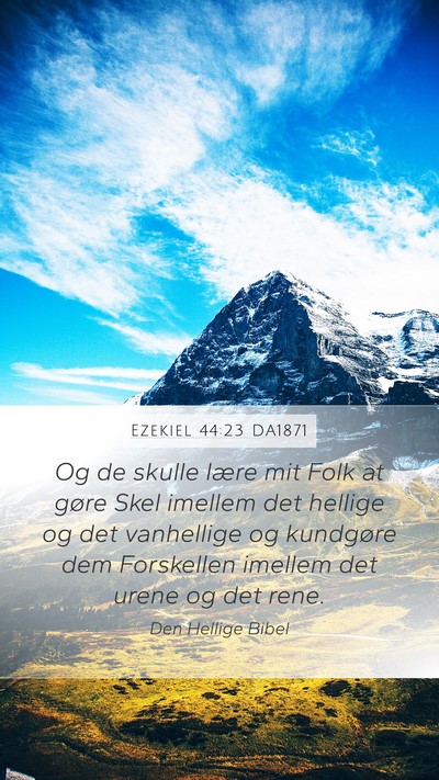 Ezekiel 44:23 DA1871 Bible Verse Image