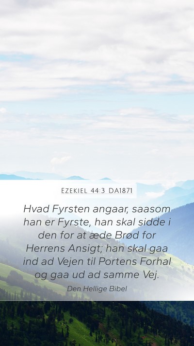 Ezekiel 44:3 DA1871 Bible Verse Image