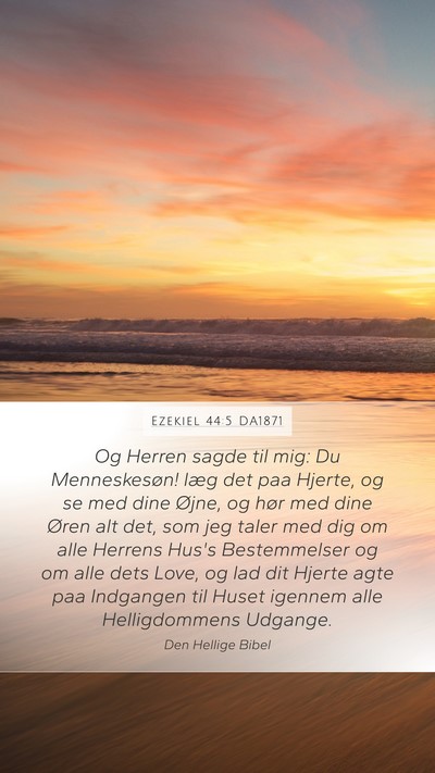 Ezekiel 44:5 DA1871 Bible Verse Image