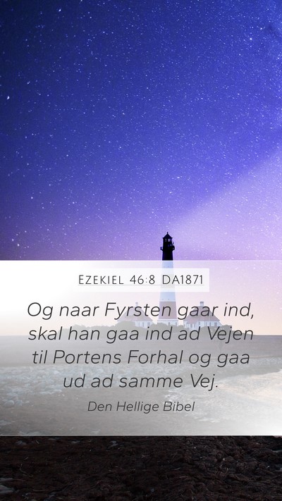 Ezekiel 46:8 DA1871 Bible Verse Image