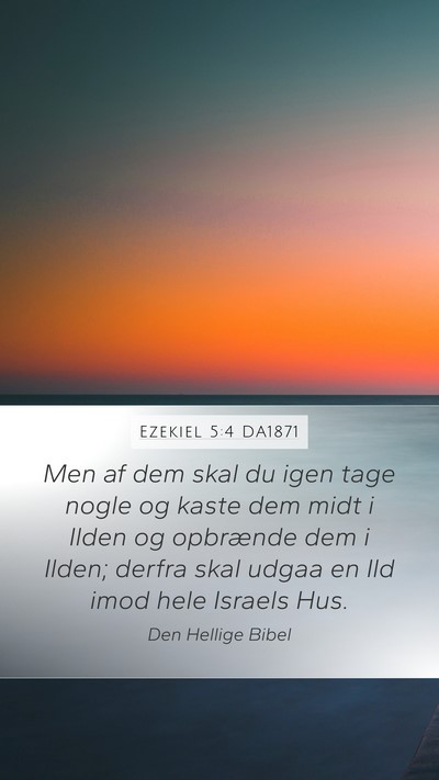 Ezekiel 5:4 DA1871 Bible Verse Image