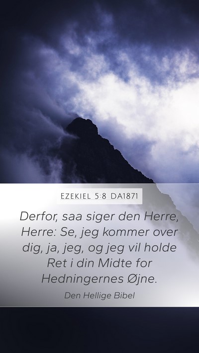 Ezekiel 5:8 DA1871 Bible Verse Image