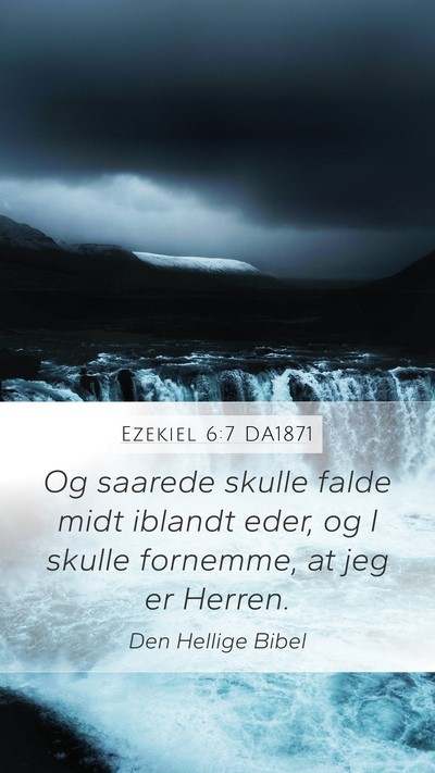 Ezekiel 6:7 DA1871 Bible Verse Image