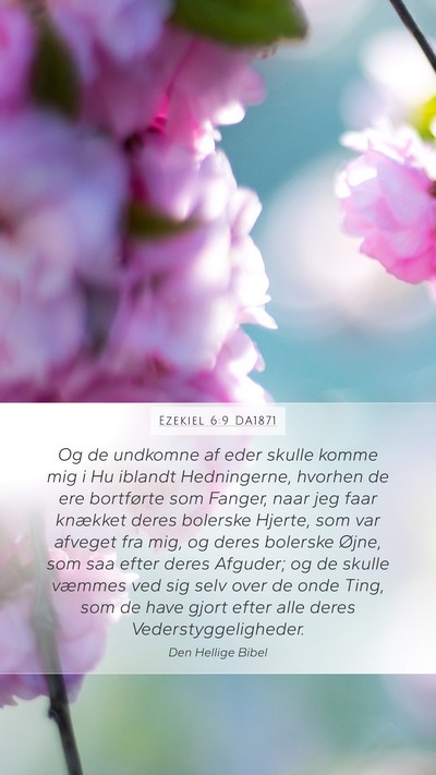Ezekiel 6:9 DA1871 Bible Verse Image