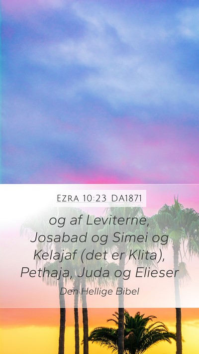 Ezra 10:23 DA1871 Bible Verse Image