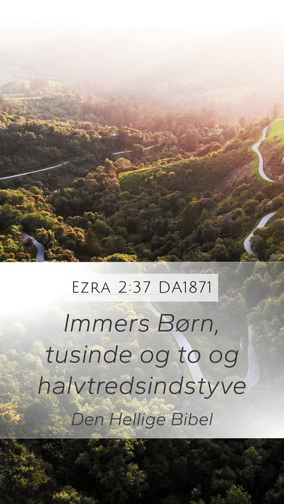 Ezra 2:37 DA1871 Bible Verse Image