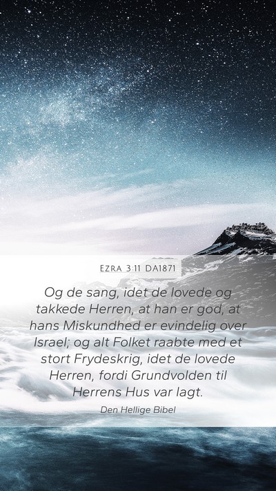 Ezra 3:11 DA1871 Bible Verse Image