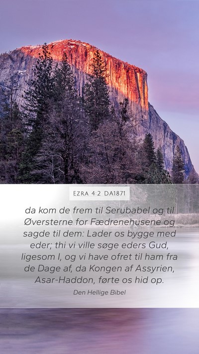 Ezra 4:2 DA1871 Bible Verse Image