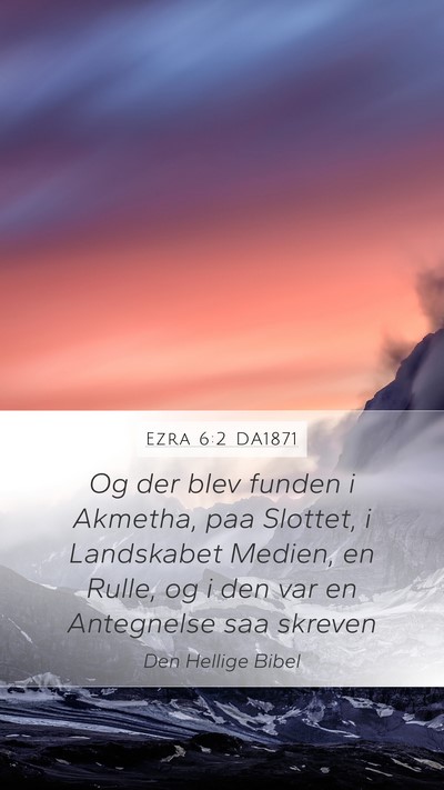 Ezra 6:2 DA1871 Bible Verse Image
