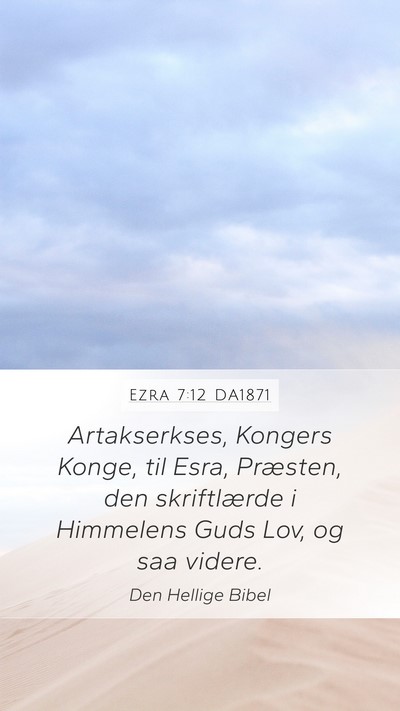 Ezra 7:12 DA1871 Bible Verse Image