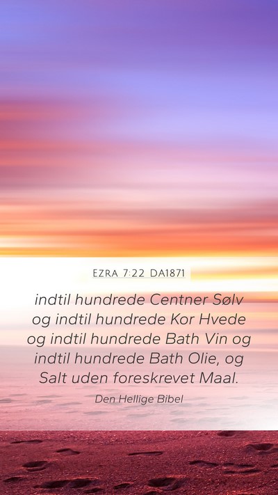 Ezra 7:22 DA1871 Bible Verse Image