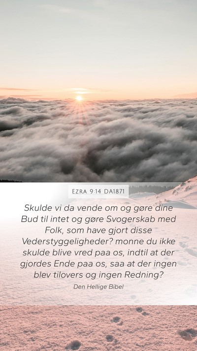 Ezra 9:14 DA1871 Bible Verse Image