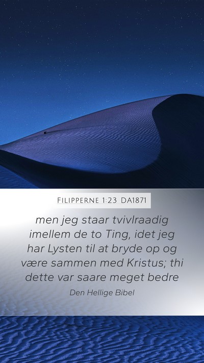 Filipperne 1:23 DA1871 Bible Verse Image