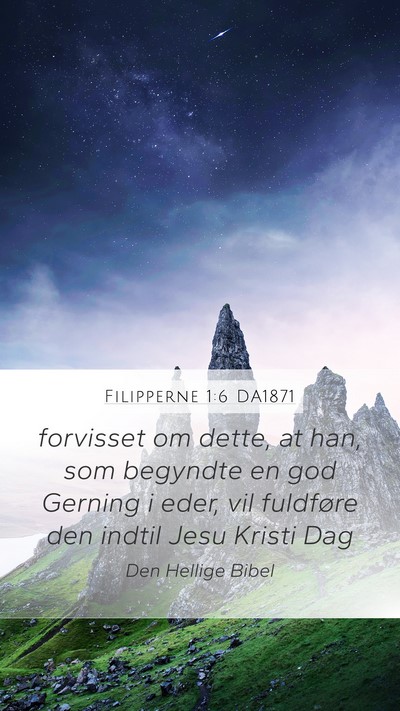 Filipperne 1:6 DA1871 Bible Verse Image