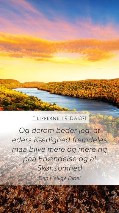 Filipperne 1:9 DA1871 Bible Verse Image