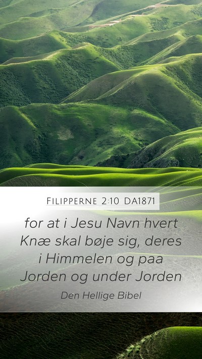 Filipperne 2:10 DA1871 Bible Verse Image