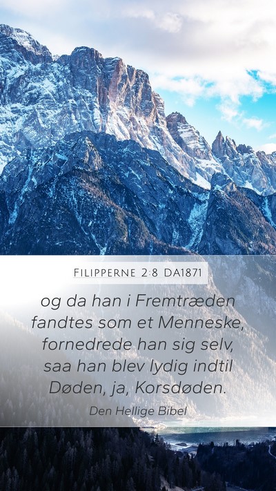 Filipperne 2:8 DA1871 Bible Verse Image