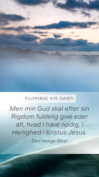 Filipperne 4:19 DA1871 Bible Verse Image