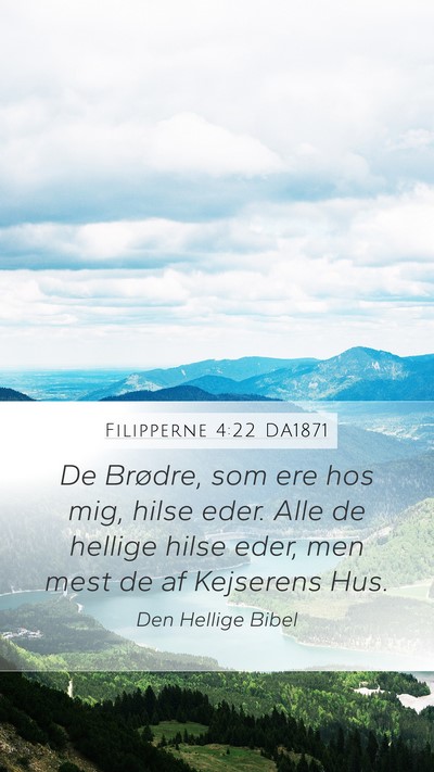 Filipperne 4:22 DA1871 Bible Verse Image