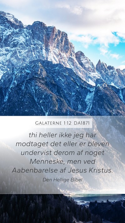 Galaterne 1:12 DA1871 Bible Verse Image