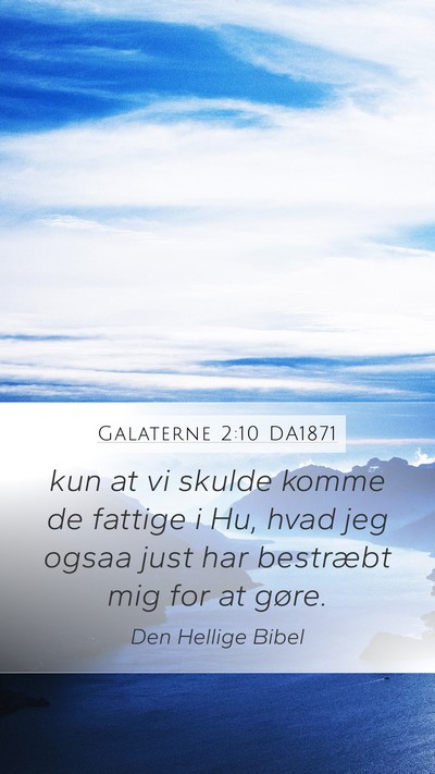 Galaterne 2:10 DA1871 Bible Verse Image