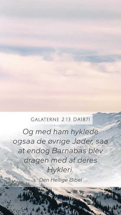 Galaterne 2:13 DA1871 Bible Verse Image