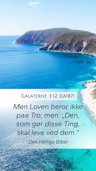 Galaterne 3:12 DA1871 Bible Verse Image