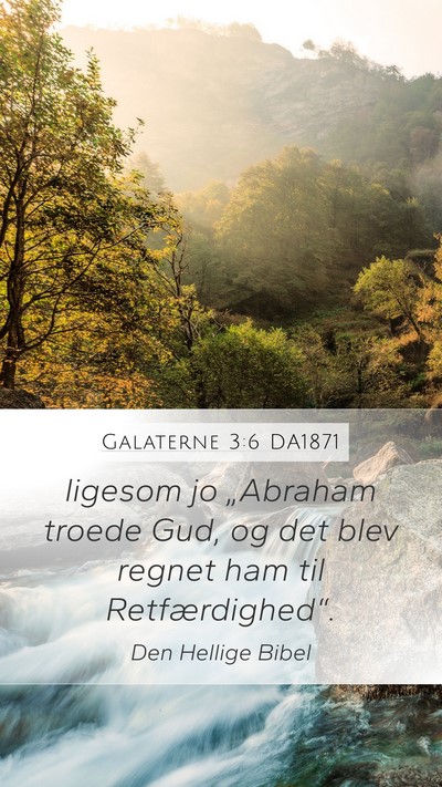 Galaterne 3:6 DA1871 Bible Verse Image