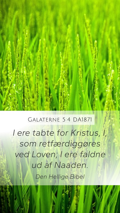 Galaterne 5:4 DA1871 Bible Verse Image