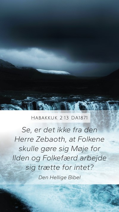 Habakkuk 2:13 DA1871 Bible Verse Image