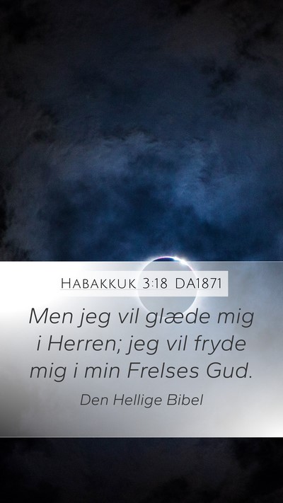 Habakkuk 3:18 DA1871 Bible Verse Image