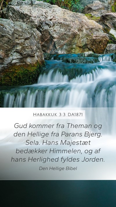 Habakkuk 3:3 DA1871 Bible Verse Image