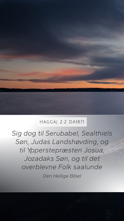 Haggaj 2:2 DA1871 Bible Verse Image