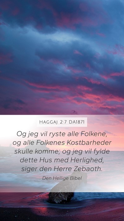 Haggaj 2:7 DA1871 Bible Verse Image
