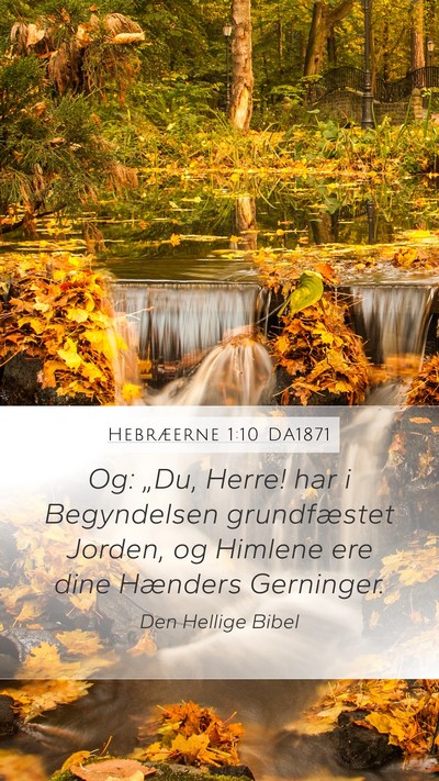 Hebræerne 1:10 DA1871 Bible Verse Image