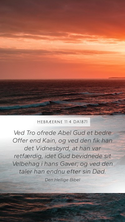 Hebræerne 11:4 DA1871 Bible Verse Image
