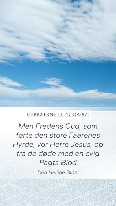 Hebræerne 13:20 DA1871 Bible Verse Image